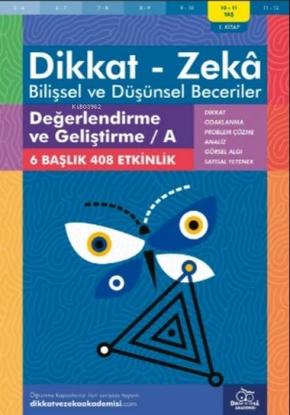 Produktbild: 10-11 Yas Dikkat-Zeka - Bilissel ve D&uuml;s&uuml;nsel Beceriler - A 1. Kitap