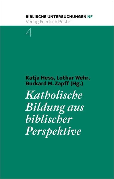 Produktbild: Katholische Bildung aus biblischer Perspektive