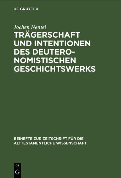 Produktbild: Tr&auml;gerschaft und Intentionen des deuteronomistischen Geschichtswerks