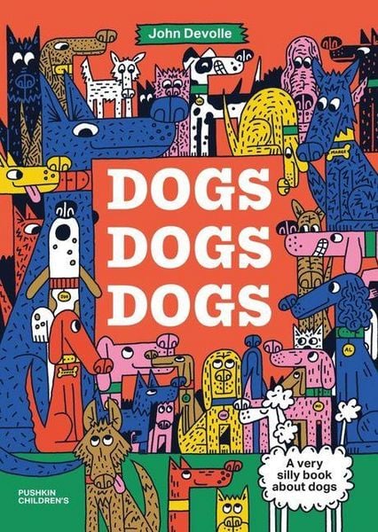Produktbild: Dogs, Dogs, Dogs