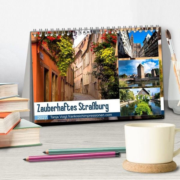 Produktbild: Zauberhaftes Stra&szlig;burg (Tischkalender 2027 DIN A5 quer), CALVENDO Monatskalender