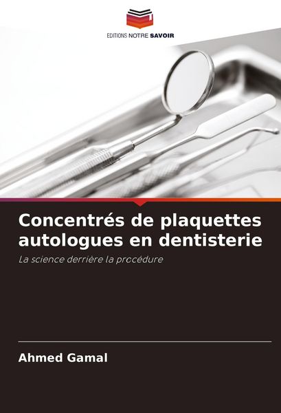 Produktbild: Concentr&eacute;s de plaquettes autologues en dentisterie