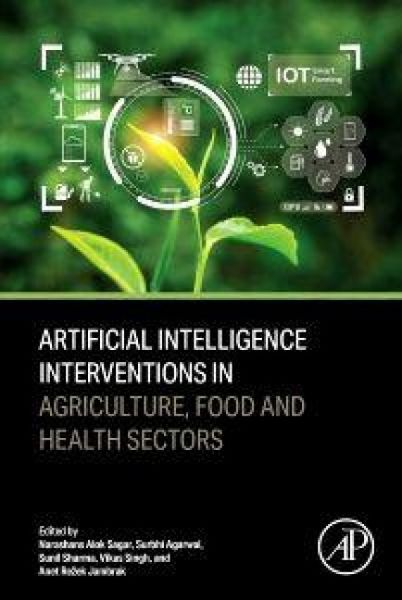 Produktbild: Artificial Intelligence Interventions in Agriculture, Food and Health Sectors