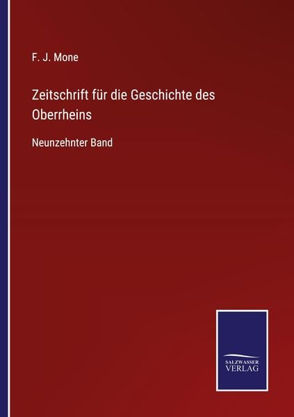 Zeitschrift für die Geschichte des Oberrheins, Taschenbuch von , BoD - Books on Demand, 9783752547702