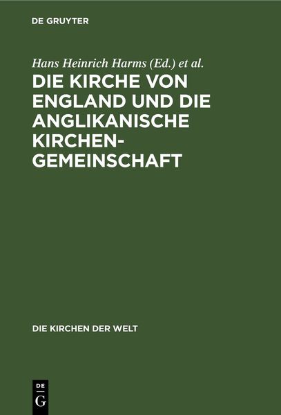 Produktbild: Die Kirche von England und die Anglikanische Kirchengemeinschaft