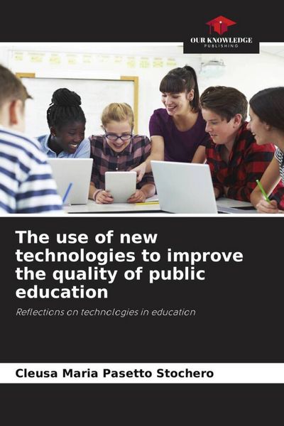 Produktbild: The use of new technologies to improve the quality of public education
