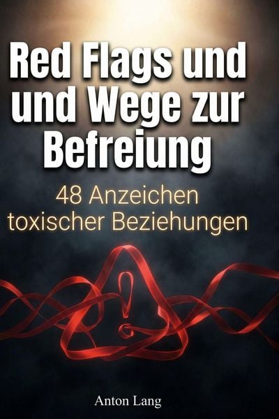 Produktbild: Red Flags und Wege zur Befreiung