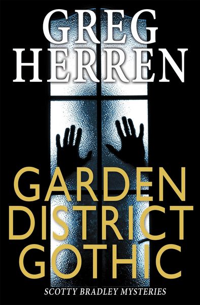 Produktbild: Garden District Gothic (Scott Bradley Mystery, #3)