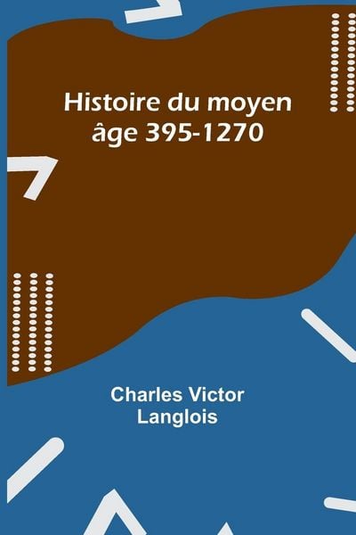 Produktbild: Histoire du moyen &acirc;ge 395-1270