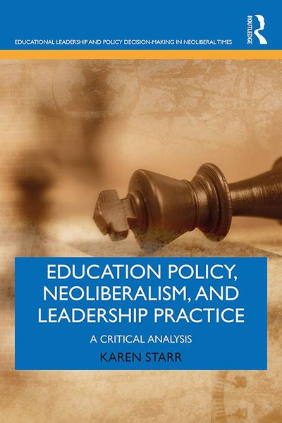 Produktbild: Education Policy, Neoliberalism, and Leadership Practice