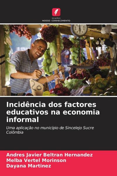 Produktbild: Incid&ecirc;ncia dos factores educativos na economia informal