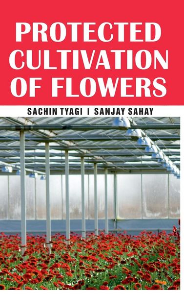 Produktbild: PROTECTED CULTIVATION OF FLOWE