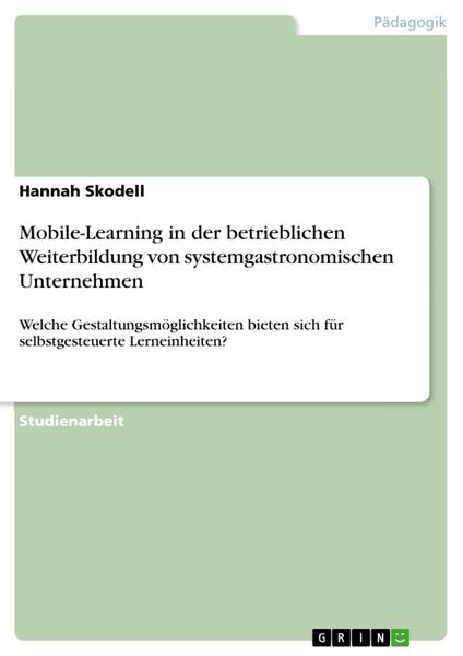 Produktbild: Mobile-Learning in der betrieblichen Weiterbildung von systemgastronomischen Unternehmen
