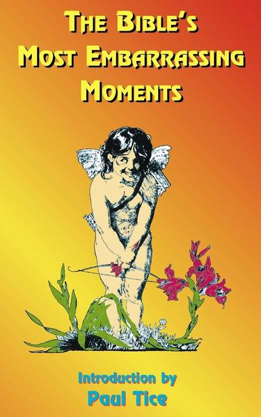 Produktbild: The Bible's Most Embarrassing Moments