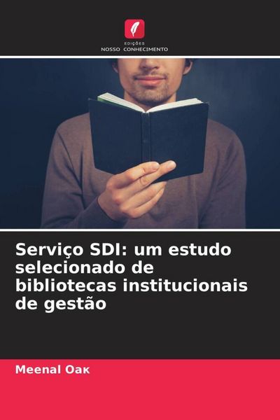 Produktbild: Servi&ccedil;o SDI: um estudo selecionado de bibliotecas institucionais de gest&atilde;o
