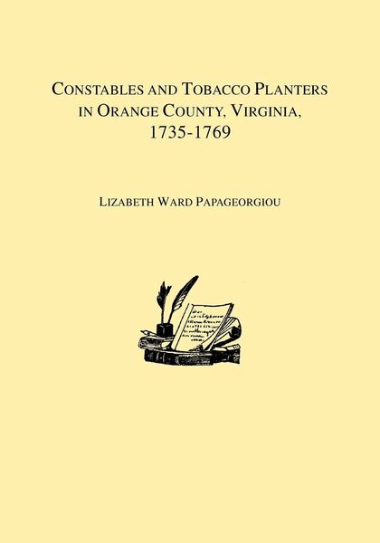 Produktbild: Constables and Tobacco Planters in Orange County, Virginia, 1735-1769