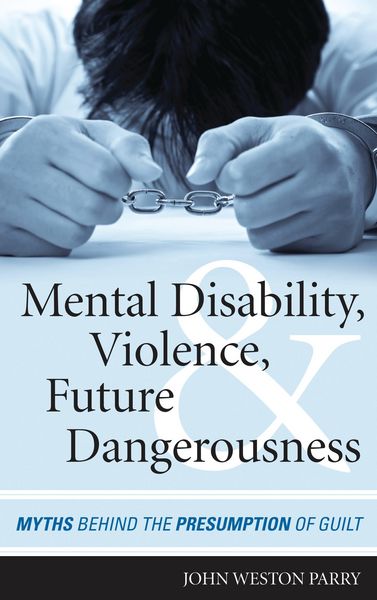 Produktbild: Mental Disability, Violence, and Future Dangerousness