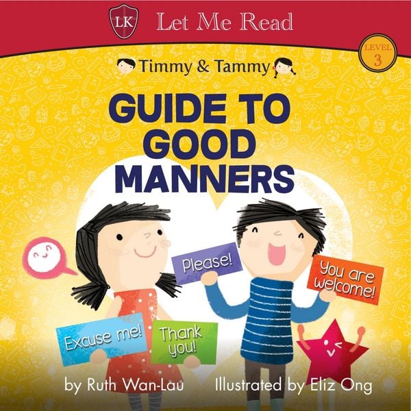 Timmy & Tammy: Guide To Good Manners - Ruth Wan-Lau, Audio, 9789178897797