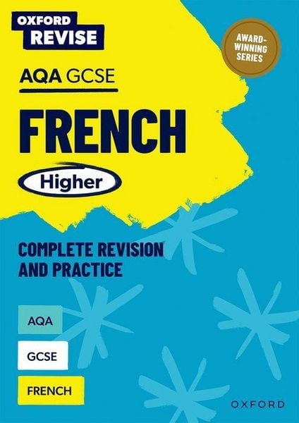 Produktbild: Oxford Revise: AQA GCSE French Higher Complete Revision and Practice