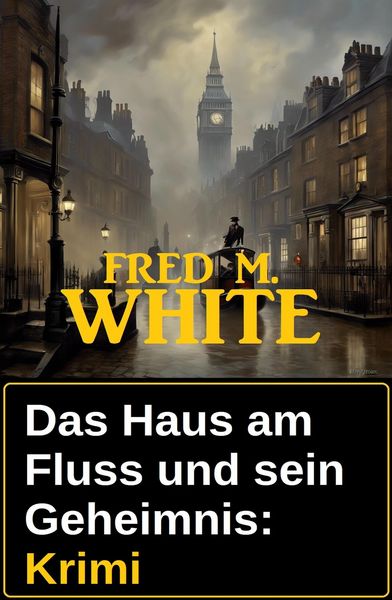 Produktbild: Das Haus am Fluss und sein Geheimnis: Krimi