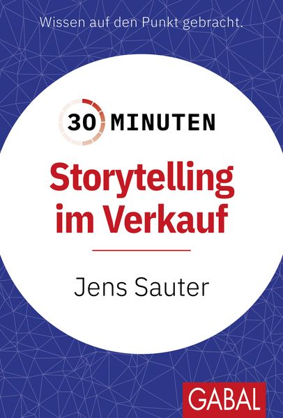 Produktbild: 30 Minuten Storytelling im Verkauf