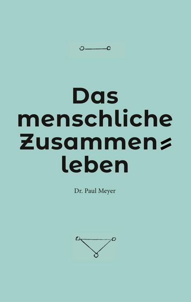 Produktbild: Das menschliche Zusammenleben
