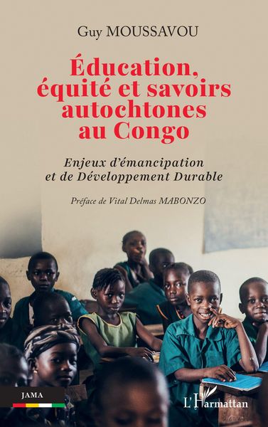Produktbild: &Eacute;ducation, &eacute;quit&eacute; et savoirs autochtones au Congo