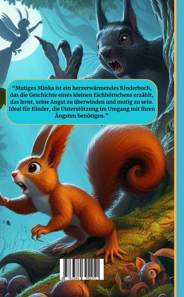 Produktbild: "Mutiges Minka - Das kleine Eichh&ouml;rnchen und der dunkle Wald"