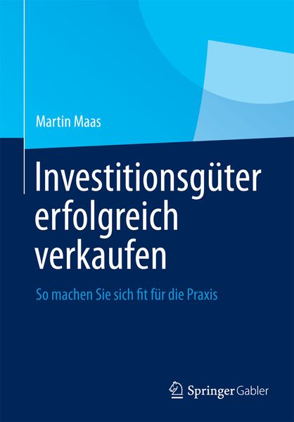 Investitionsgüter erfolgreich verkaufen