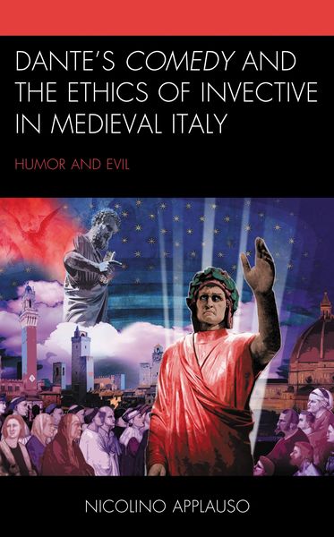 Produktbild: Dante's Comedy and the Ethics of Invective in Medieval Italy