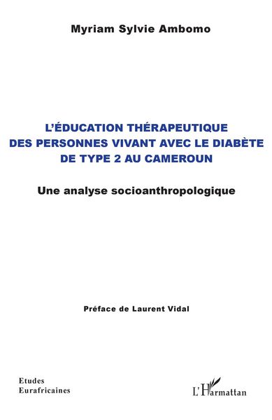 Produktbild: L'&eacute;ducation th&eacute;rapeutique des personnes vivant avec le diab&egrave;te de type 2 au Cameroun