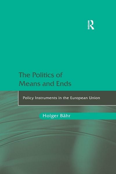 Produktbild: The Politics of Means and Ends