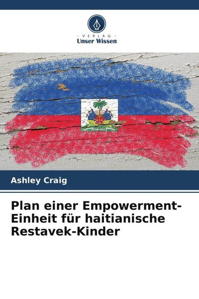 Plan einer Empowerment-Einheit für haitianische Restavek-Kinder