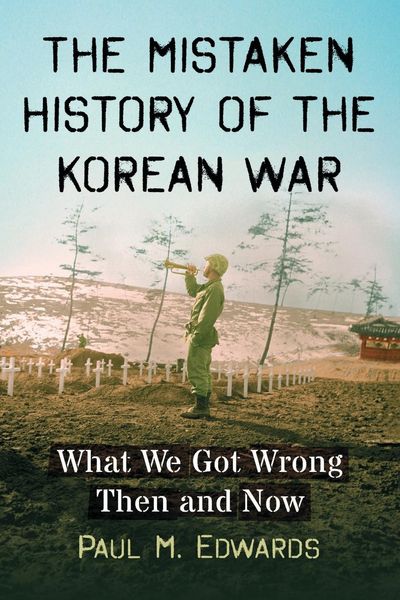 Produktbild: The Mistaken History of the Korean War