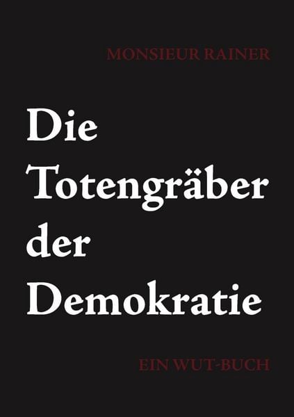 Produktbild: Die Totengr&auml;ber der Demokratie