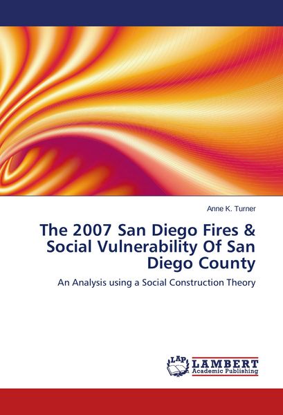 Produktbild: The 2007 San Diego Fires & Social Vulnerability Of San Diego County