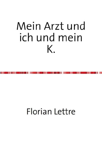 Produktbild: Mein Arzt und ich und mein K.