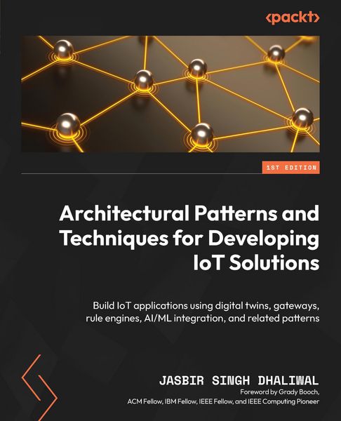 Produktbild: Architectural Patterns and Techniques for Developing IoT Solutions