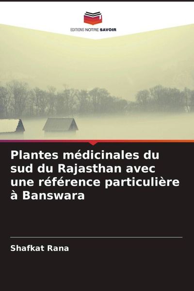 Produktbild: Plantes m&eacute;dicinales du sud du Rajasthan avec une r&eacute;f&eacute;rence particuli&egrave;re &agrave; Banswara