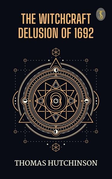 Produktbild: The witchcraft delusion of 1692