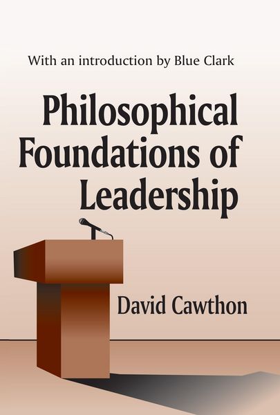 Produktbild: Philosophical Foundations of Leadership