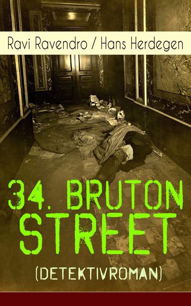 Produktbild: 34. Bruton Street (Detektivroman) (Kommentiert)