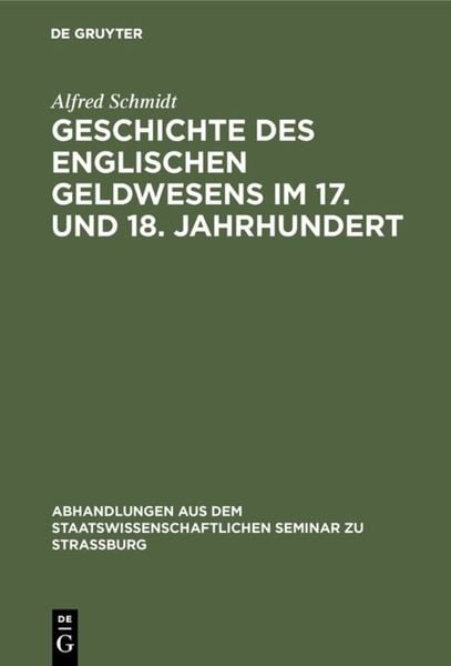 Produktbild: Geschichte des englischen Geldwesens im 17. und 18. Jahrhundert