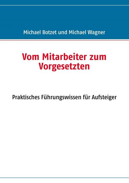 Produktbild: Vom Mitarbeiter zum Vorgesetzten