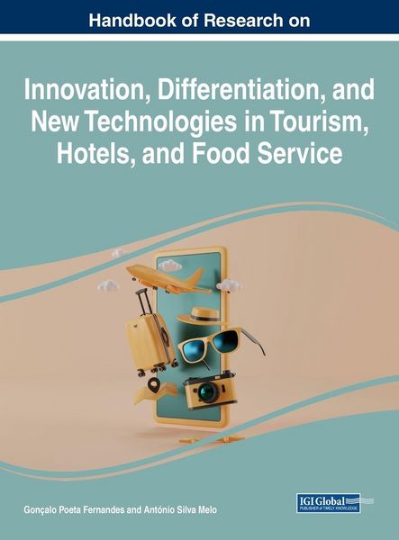 Produktbild: Handbook of Research on Innovation, Differentiation, and New Technologies in Tourism, Hotels, and Food Service