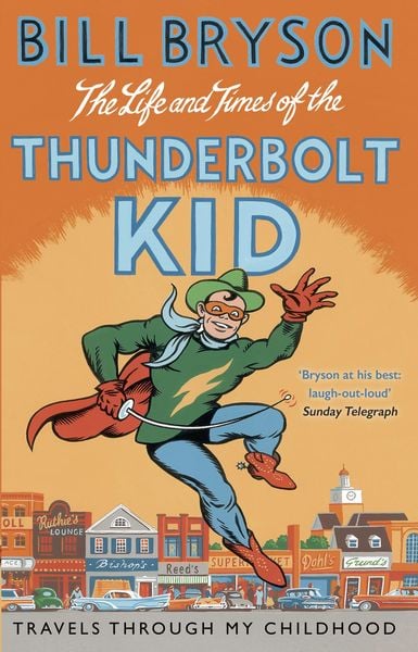 Produktbild: The Life And Times Of The Thunderbolt Kid