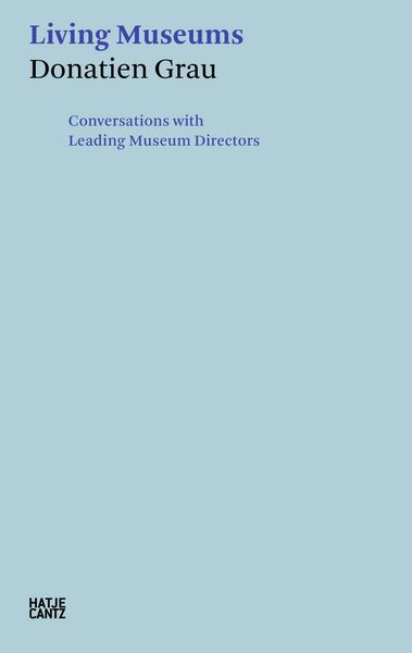 Produktbild: Donatien Grau. Living Museums