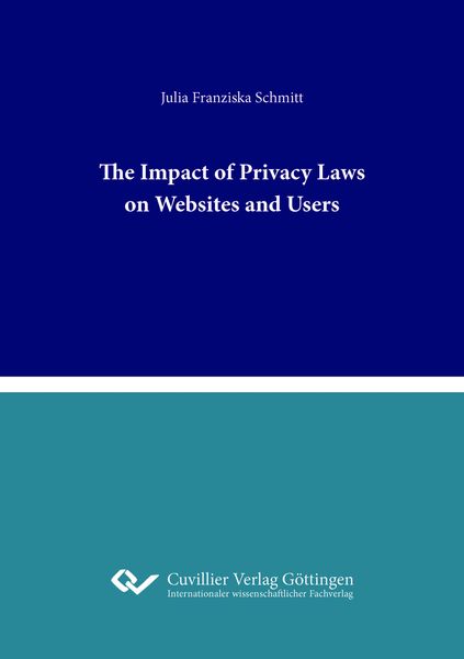 Produktbild: The Impact of Privacy Laws on Websites and Users