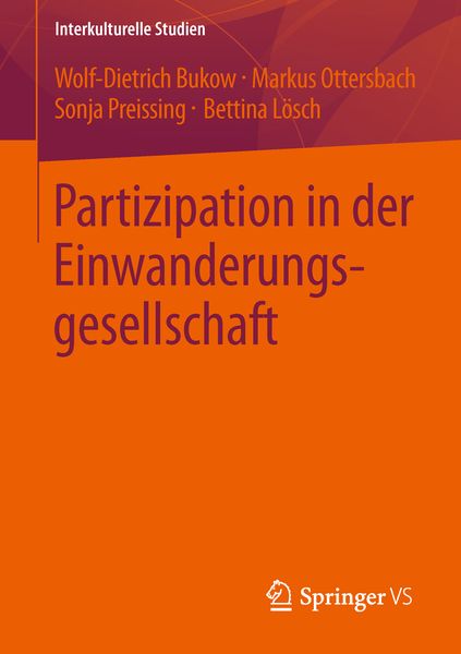 Partizipation in der Einwanderungsgesellschaft, Taschenbuch von Wolf-Dietrich Bukow , Markus Ottersbach , Sonja Preissing , Bettina Lösch, Springer
