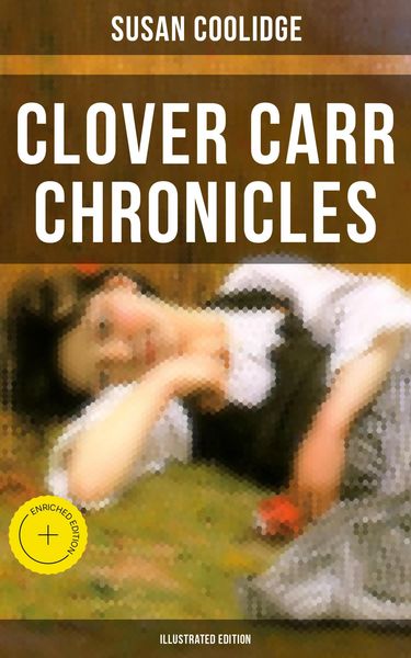 Produktbild: Clover Carr Chronicles (Illustrated Edition)